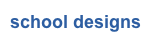 school designs